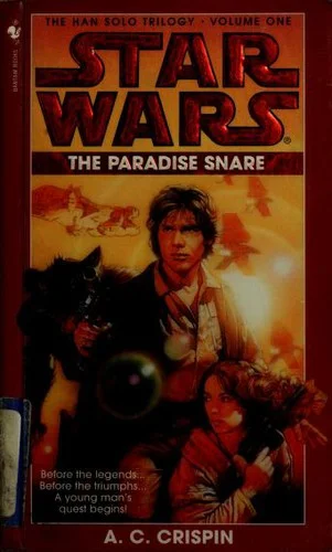 Cover of The Paradise Snare (Star Wars: The Han Solo Trilogy, #1)