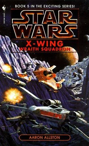 Cover of Wraith Squadron (Star Wars: X-Wing, #5)