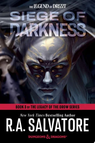 Cover of Siege of Darkness: Dungeons & Dragons Book 3 of The Legacy of the Drow Series
