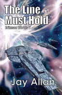 Cover of The Line Must Hold (Crimson Worlds #5)