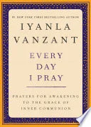 Cover of Every Day I Pray