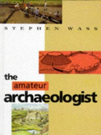 Cover of The amateur archaeologist