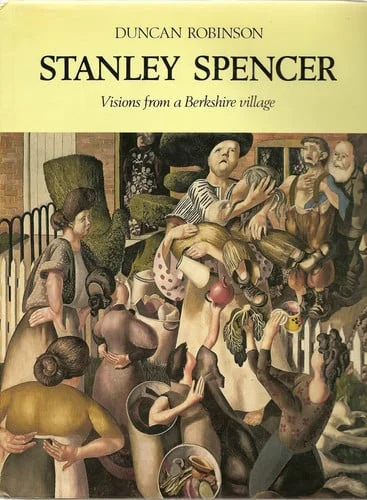 Cover of Stanley Spencer, visions from a Berkshire village
