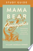 Cover of Mama Bear Apologetics® Study Guide