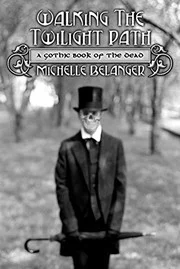 Cover of Walking the twilight path