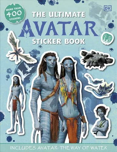Cover of The Ultimate Avatar Sticker Book Includes Avatar The Way of Water