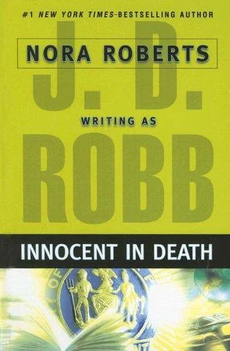 Cover of Innocent In Death [Paperback] [Jan 01, 2012] J. D. Robb,J D Robb