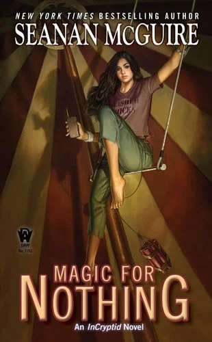Cover of Magic For Nothing- InCryptid book 6