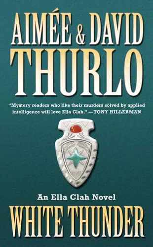 Cover of White Thunder: An Ella Clah Novel