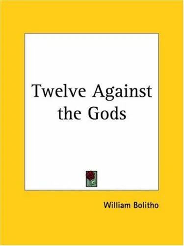 Cover of Twelve against the gods