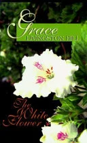 Cover of The white flower