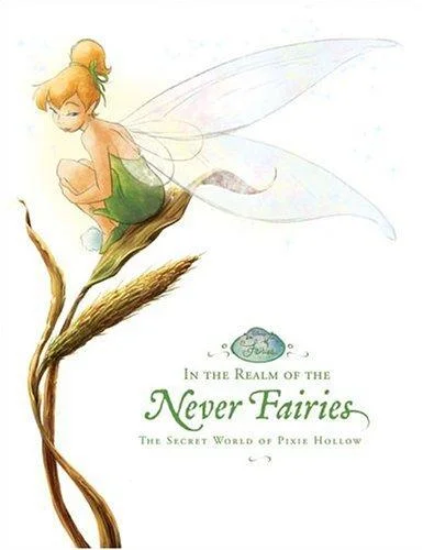 Cover of In the Realm of the Never Fairies (Disney Fairies)