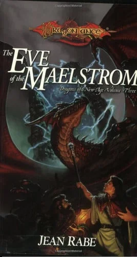 Cover of The Eve of the Maelstrom: Dragons of a New Age, Volume Three