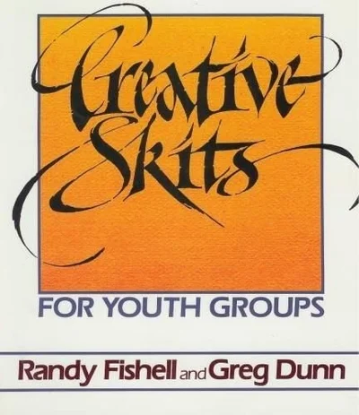 Cover of Creative skits for youth groups
