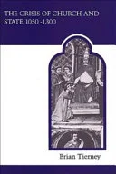 Cover of The crisis of church & state, 1050-1300