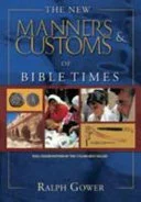 Cover of The New Manners & Customs of Bible Times
