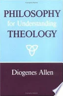 Cover of Philosophy for understanding theology