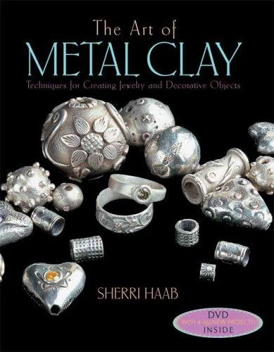 Cover of The Art of Metal Clay (with DVD)