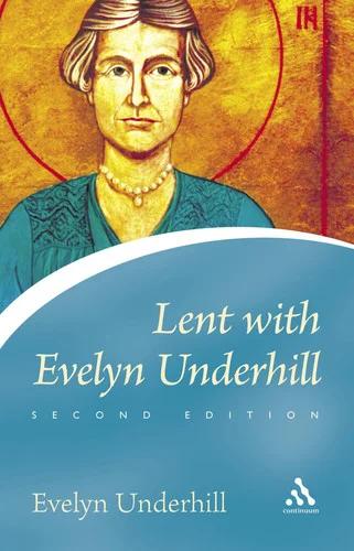 Cover of Lent with Evelyn Underhill