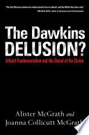 Cover of The Dawkins Delusion?