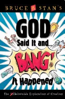Cover of Bruce & Stan's God said it-- and bang! it happened