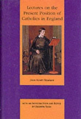 Cover of Lectures on the present position of Catholics in England