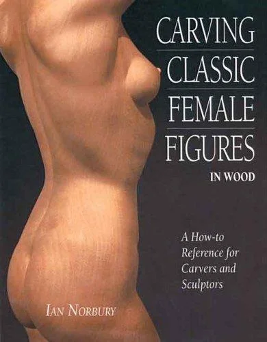 Cover of Carving Classic Female Figures in Wood