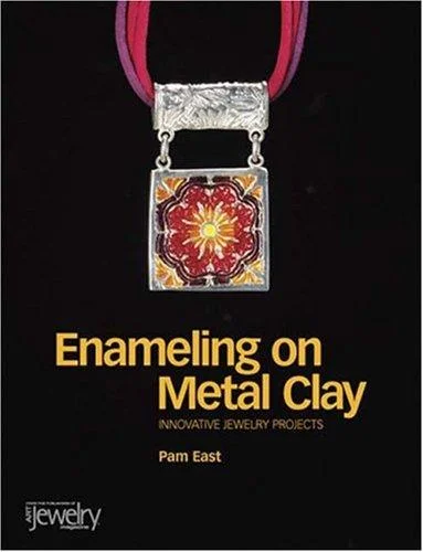 Cover of Enameling on Metal Clay