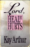 Cover of Lord, Heal My Hurts