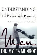 Cover of Understanding the Purpose and Power of Men