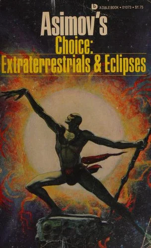 Cover of Asimov's Choice: Extraterrestrials & Eclipses
