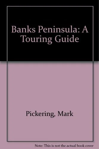 Cover of Banks Peninsula A Touring Guide