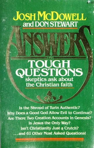 Cover of Answers to tough questions skeptics ask about the Christian faith