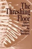 Cover of The threshing floor