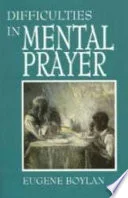 Cover of Difficulties in mental prayer