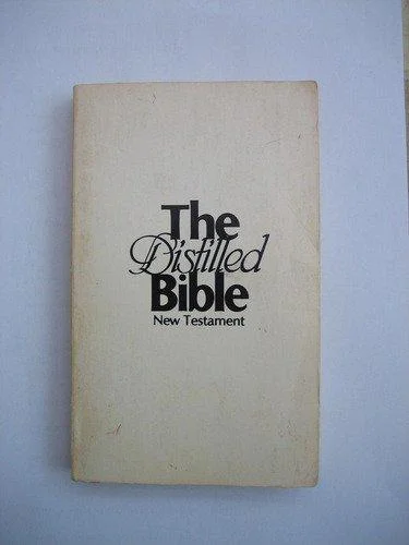 Cover of The distilled Bible