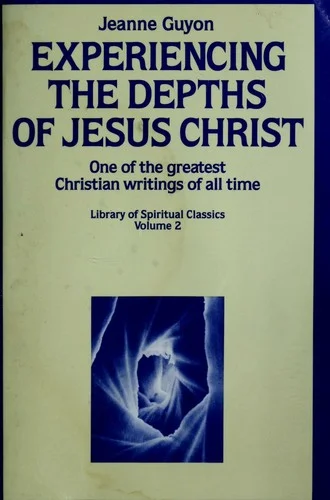 Cover of Experiencing the Depths of Jesus Christ
