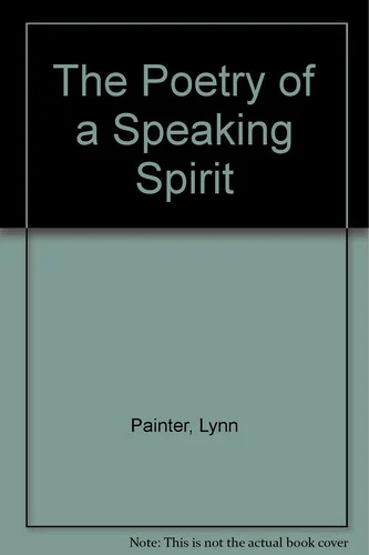 Cover of The Poetry of a Speaking Spirit