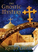 Cover of The Gnostic mystery