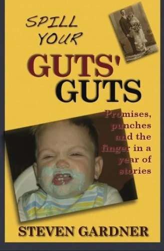 Cover of Spill Your Guts' Guts