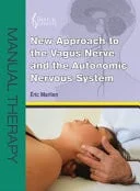 Cover of New approach to the Vagus nerve and the autonomic nervous system