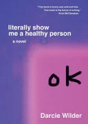 Cover of Literally show me a healthy person