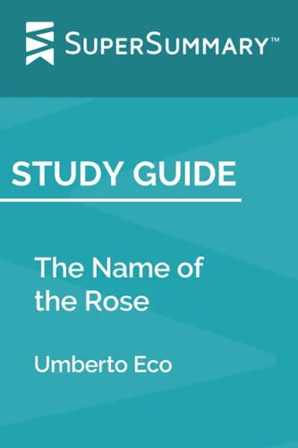 Cover of Study Guide: The Name of the Rose by Umberto Eco (SuperSummary)