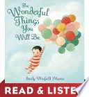 Cover of The Wonderful Things You Will Be