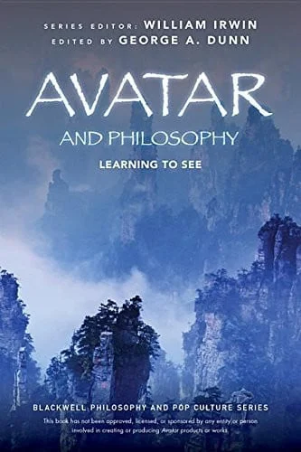 Cover of Avatar and philosophy: learning to see