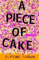 Cover of A Piece of Cake