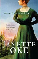 Cover of When Breaks the Dawn (Canadian West #3)