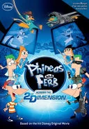 Cover of Phineas and Ferb: Across the 2nd Dimension