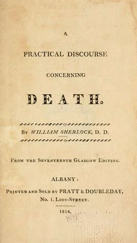 Cover of A practical discourse concerning death: By William Sherlock, ...