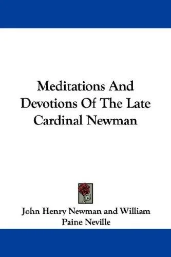 Cover of Meditations and devotions of the late Cardinal Newman